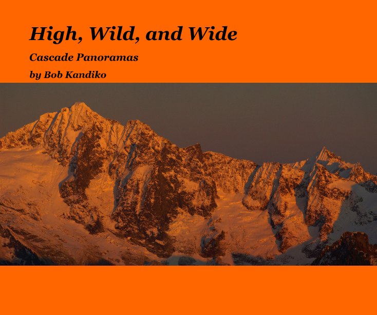 View High, Wild, and Wide by Bob Kandiko