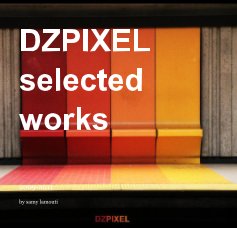 DZPIXEL selected works book cover