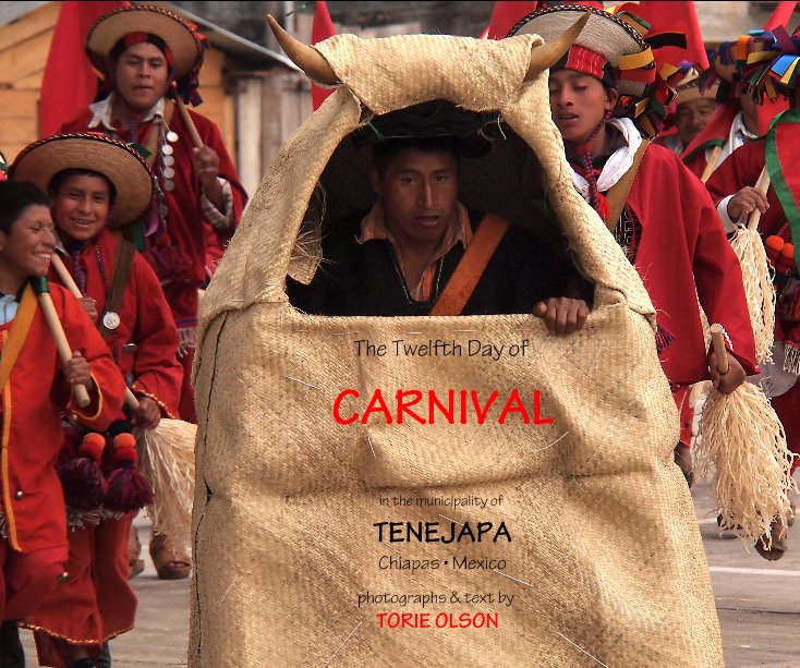 Ver The Twelfth Day of CARNIVAL por TORIE OLSON