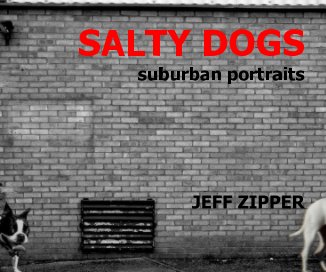 SALTY DOGS suburban portraits book cover