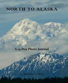 NORTH TO ALASKA book cover