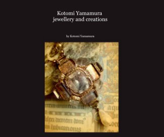 Kotomi Yamamura jewellery and creations book cover