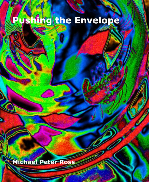 View Pushing the Envelope by Michael Peter Ross
