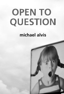 OPEN TO QUESTION book cover