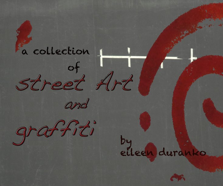 Ver a collection of Street Art and Graffiti por eduranko