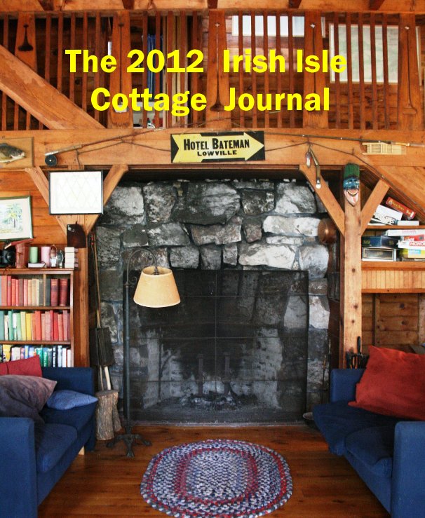Ver The 2012 Irish Isle Cottage Journal por batemnapw