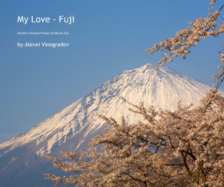 View My Love - Fuji by Alexei Vinogradov