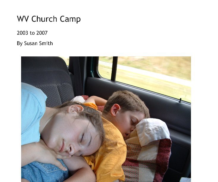 View WV Church Camp by Susan Smith