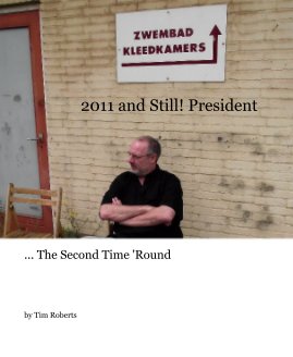 2011 and Still! President book cover