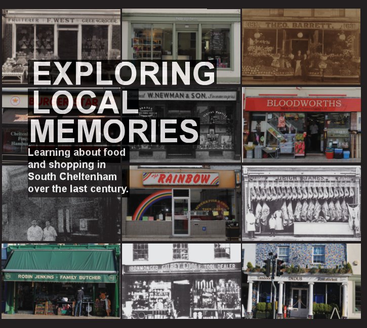 View Exploring Local Memories by St Philip and St James Area Residents Association and Cheltenham Connect