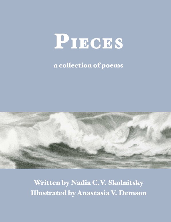 Ver Pieces por Nadia C.V. Skolnitsky, Illustrated By Anastasia V. Demson