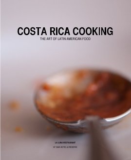 COSTA RICA COOKING THE ART OF LATIN AMERICAN FOOD book cover