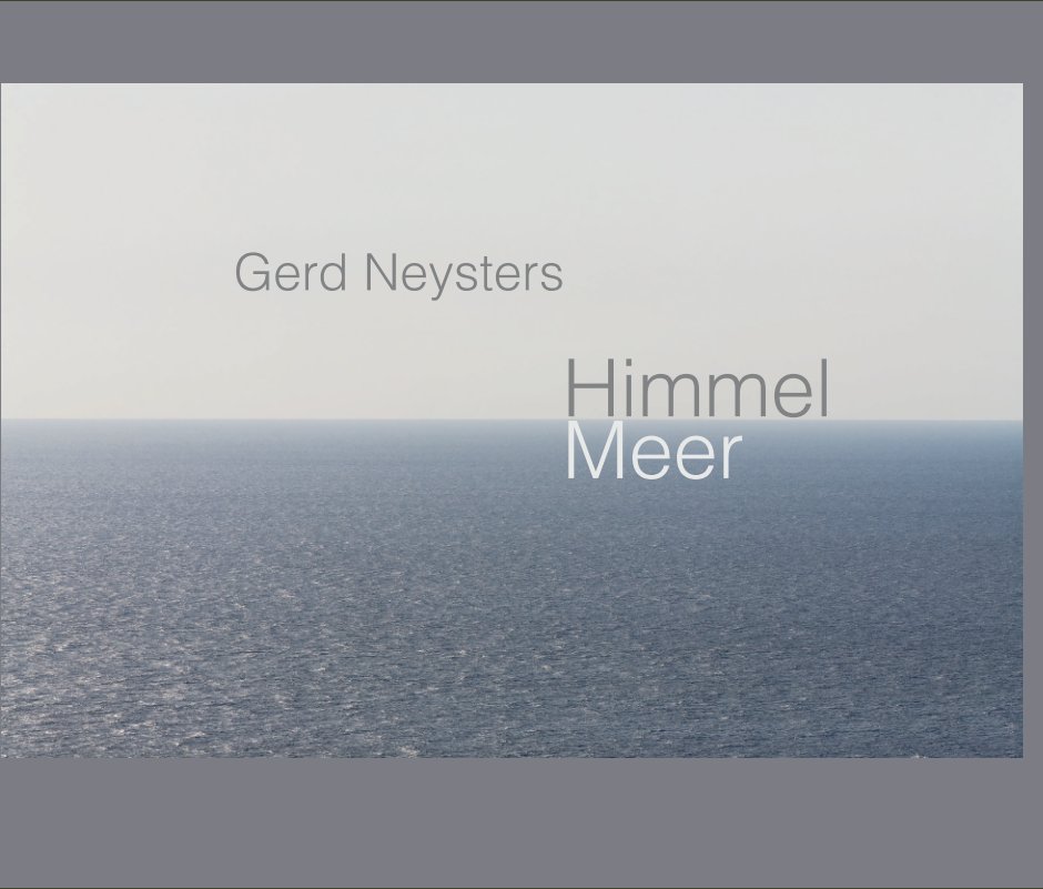 Himmel und Meer nach Gerd Neysters anzeigen