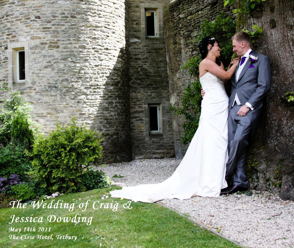 The Wedding of Craig & Jessica Dowding May 14th 2011 The Close Hotel, Tetbury nach makelly anzeigen
