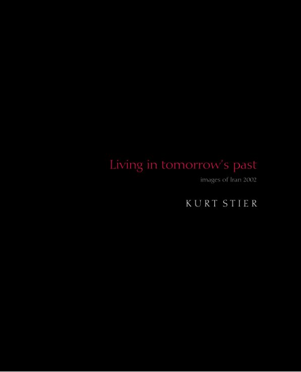Living in tomorrow's past nach Kurt Stier anzeigen