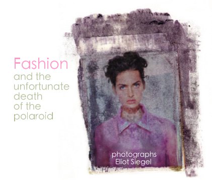 Fashion and the unfortunate death of the polaroid book cover