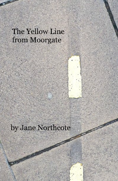 View The Yellow Line from Moorgate by Jane Northcote