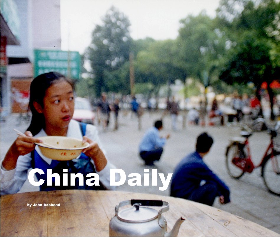 Visualizza China Daily di John Adshead