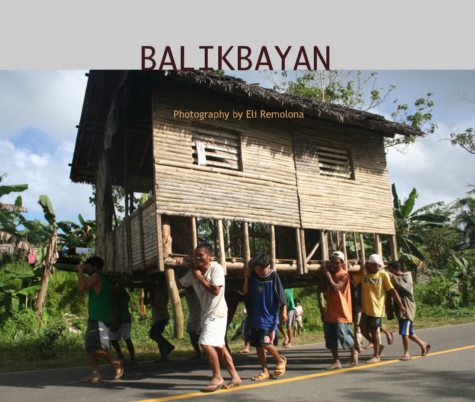 Ver BALIKBAYAN por Photography by Eli Remolona