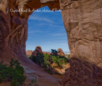 Capital Reef & Arches National Parks book cover