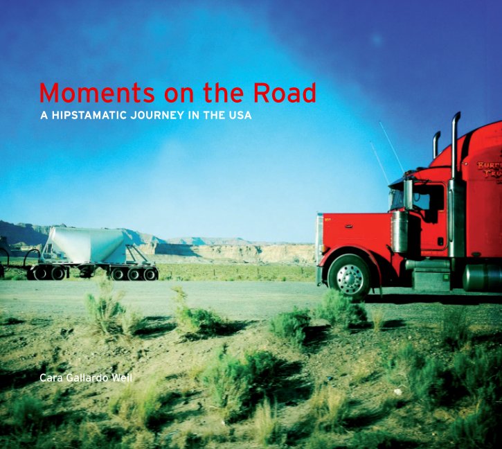 View Moments on the Road by Cara Gallardo Weil