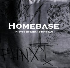 Homebase Photos By Brian Finnegan book cover