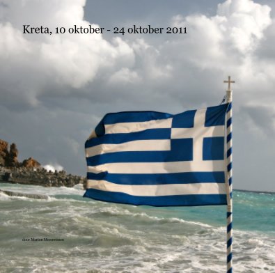 Kreta, 10 oktober - 24 oktober 2011 book cover