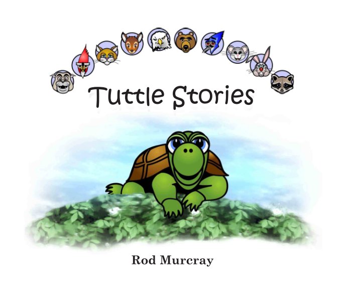 View Tuttle's Stories by Rod Murcray