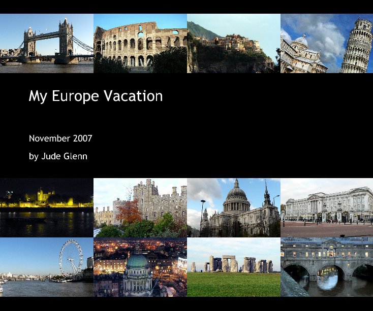 View My Europe Vacation by Jude Glenn