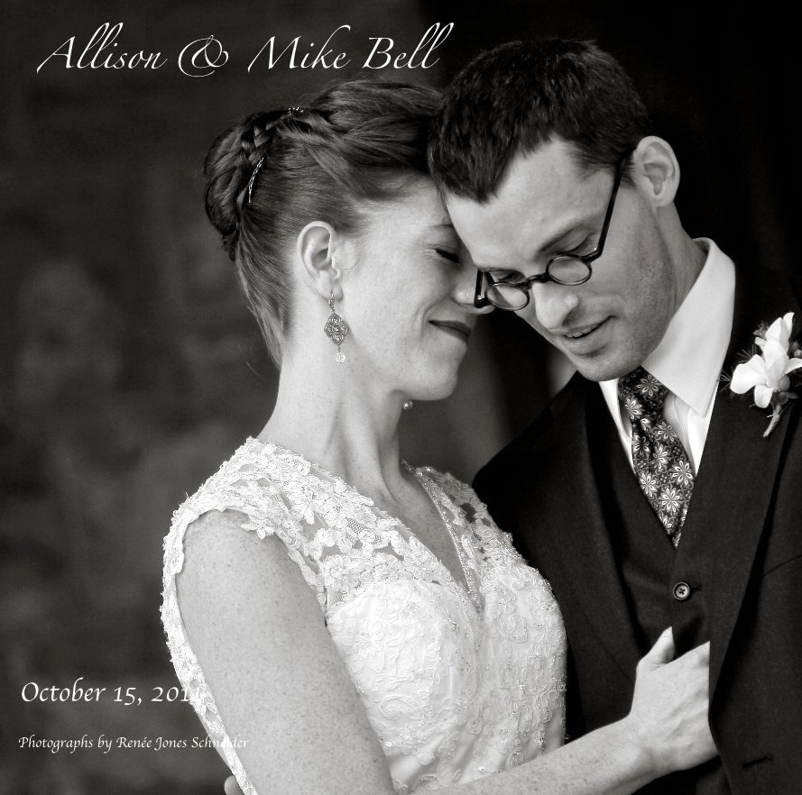 View Allison & Mike Bell by Photographs by Renée Jones Schneider