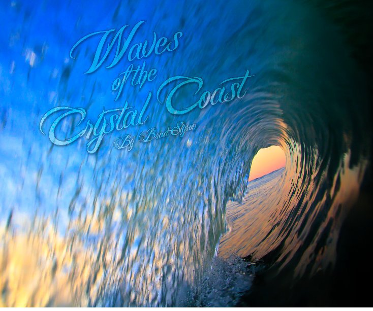View Waves of the Crystal Coast by Brad Styron