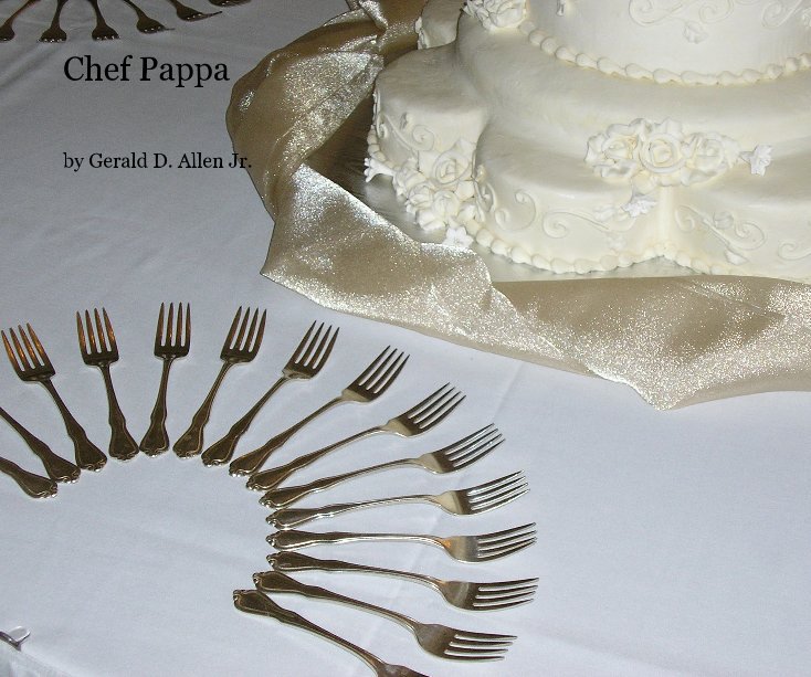 Visualizza Chef Pappa di Gerald D. Allen Jr.