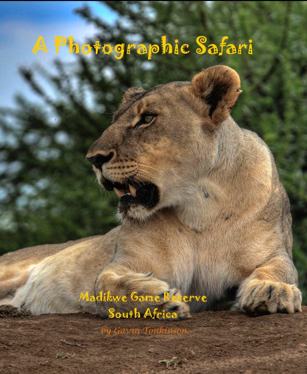 View A Photographic Safari by Gavin Tonkinson
