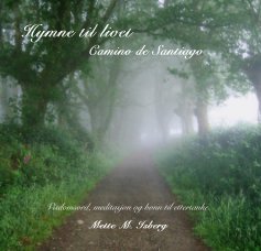 Hymne til livet Camino de Santiago book cover