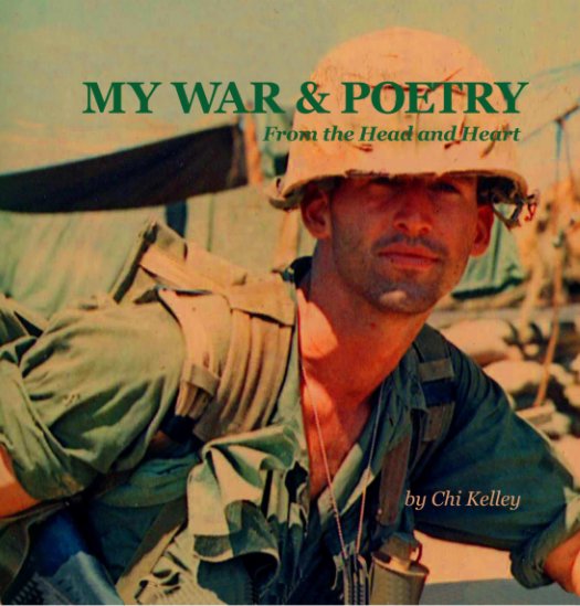 View My War & Poetry by Chi Kelley