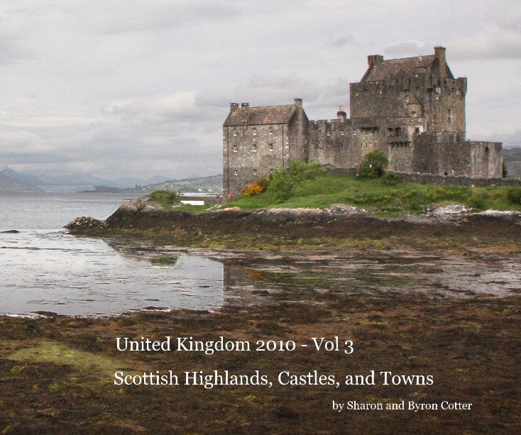 View United Kingdom 2010 - Vol 3 by Sharon and Byron Cotter