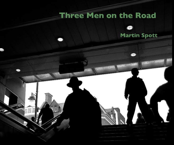View Three Men on the Road by Martin Spott