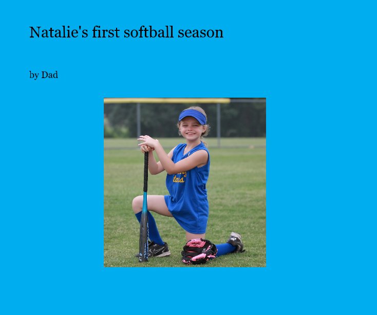 Ver Natalie's first softball season por Dad