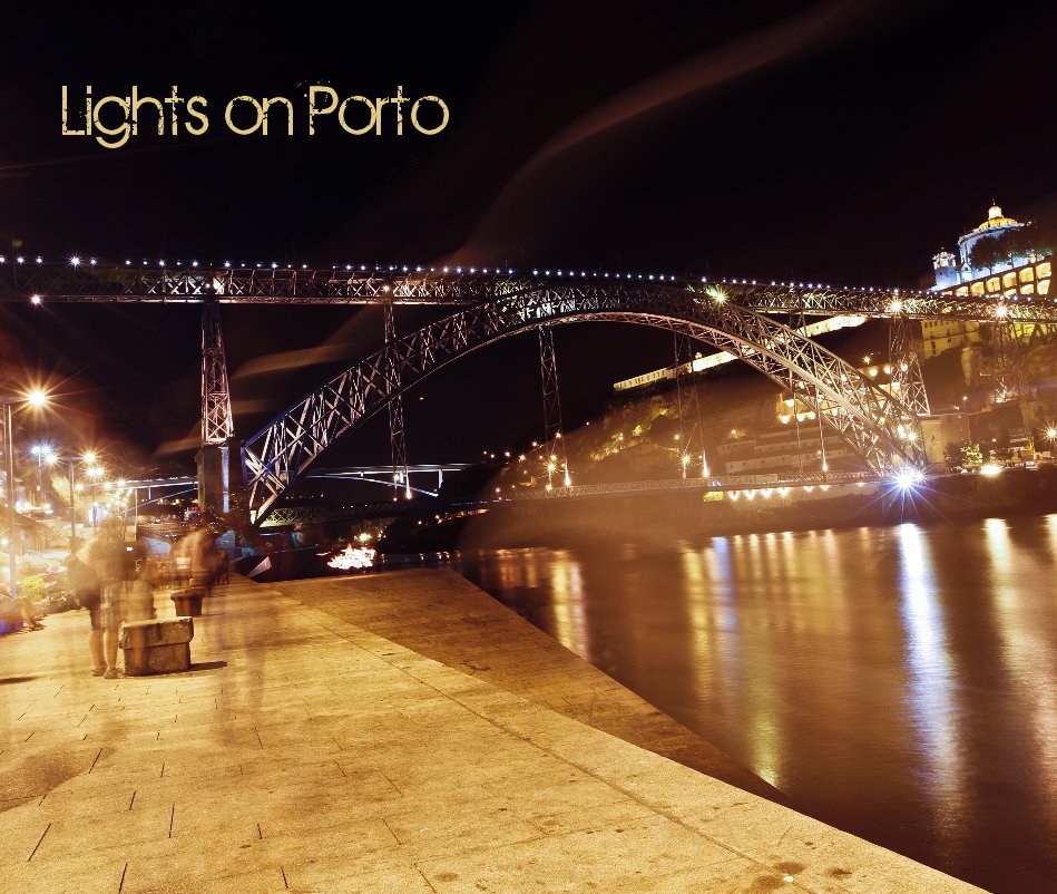 View Lights on Porto by par Benjamin Bonnier
