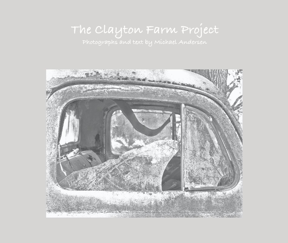 Ver The Clayton Farm Project Photographs and text by Michael Andersen por nike9793