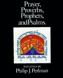 Prayer, Proverbs, Prophets, and Psalms. book cover