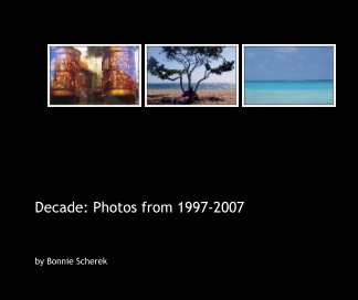 Decade: Photos from 1997-2007 book cover