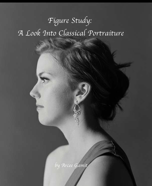 View Figure Study: A Look Into Classical Portraiture by Arcee Gamit