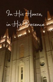 In His House, in His Presence book cover