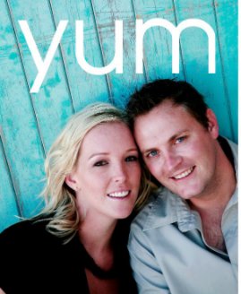 yum - recipes from friends and family book cover