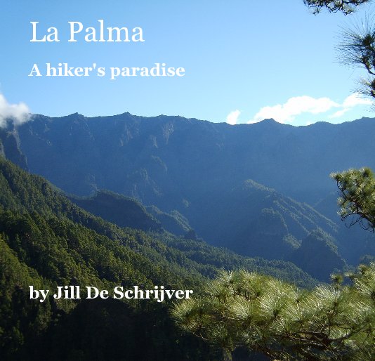 View La Palma by Jill De Schrijver