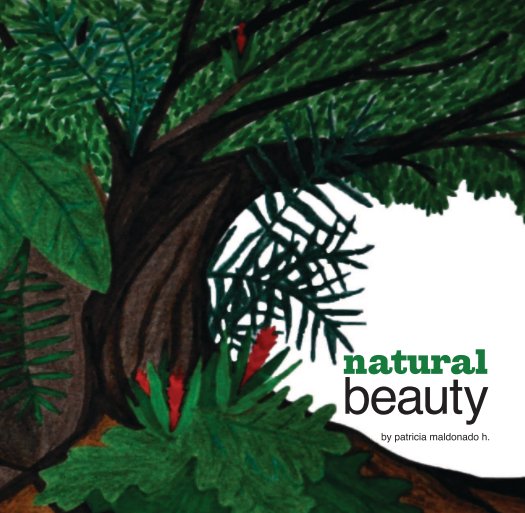 View Natural Beauty by Patricia Maldonado H.