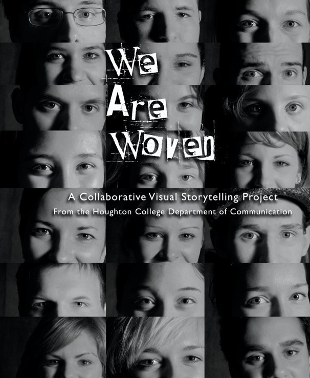 Ver We Are Woven por Digital Imaging and Graphic Design I, Fall 2007