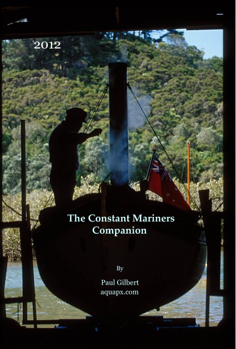 View 2012 The Constant Mariners Companion by Paul Gilbert aquapx.com