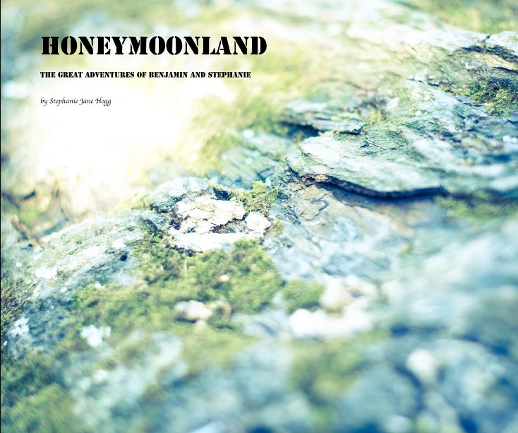 Ver Honeymoonland por Stephanie Jane Hogg